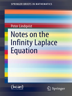 cover image of Notes on the Infinity Laplace Equation